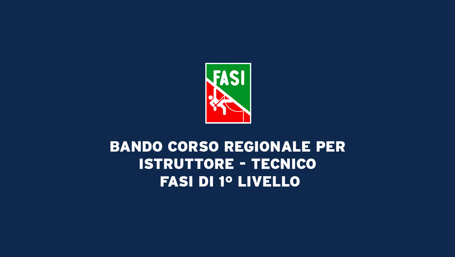 images/Comitati-Regionali/lazio/BANDO_CORSO_ISTRUTTORI_1_LIVELLO.jpg