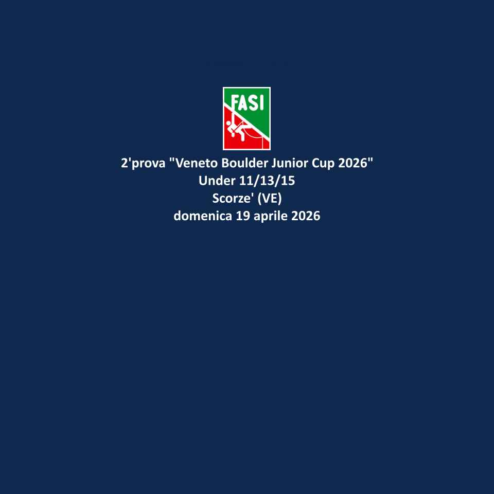 images/Comitati-Regionali/veneto/2prova_Veneto_Boulder_Junior_Cup_2026_U15_-_Scorze_VE_-_19_aprile_2026.jpg